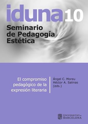 IDUNA 10. EL COMPROMISO PEDAGÓGICO DE LA EXPRESIÓN LITERARIA | 9788447541874 | VARIOS AUTORES