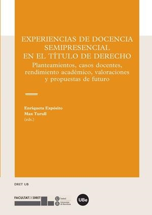 EXPERIENCIAS DE DOCENCIA SEMIPRESENCIAL EN EL TÍTULO DE DERECHO | 9788447538355 | VARIOS AUTORES
