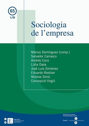 SOCIOLOGIA DE L'EMPRESA | 9788483383971 | CARRASCO CALVO, SALVADOR / DAZA PEREZ, LIDIA / RESBIER GRABULOS, EDUARDO / SIMÓ SOLSONA, MONTSERRAT 