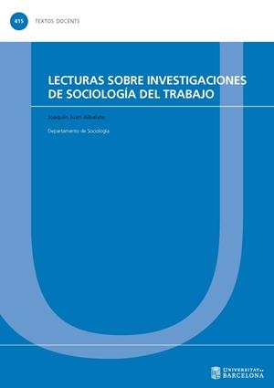 LECTURAS SOBRE INVESTIGACIONES DE SOCIOLOGÍA DEL TRABAJO | 9788491680727 | JUAN ALBALATE, JOAQUÍN