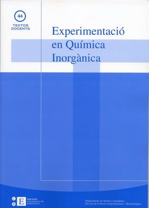 EXPERIMENTACIÓ AVANÇADA EN QUÍMICA INORGÀNICA | 9788483383919 | DEPARTAMENT DE QUÍMICA INORGÀNICA