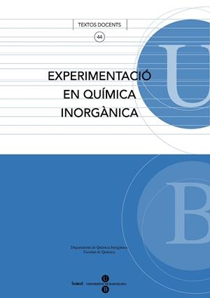 EXPERIMENTACIÓ EN QUÍMICA INORGÀNICA | 9788447532360 | DEPARTAMENT DE QUÍMICA INORGÀNICA
