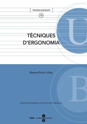 TÈCNIQUES D'ERGONOMIA | 9788447532414 | FERRER I PUIG, RAMÓN