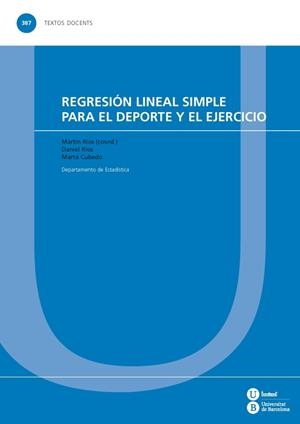 REGRESIÓN LINEAL SIMPLE PARA EL DEPORTE Y EL EJERCICIO | 9788447537785 | VARIOS AUTORES