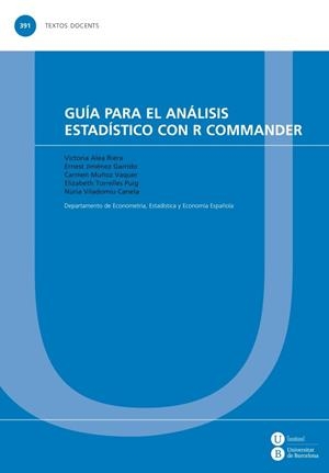 GUÍA PARA EL ANÁLISIS ESTADÍSTICO CON R COMMANDER | 9788447538447 | VARIOS AUTORES