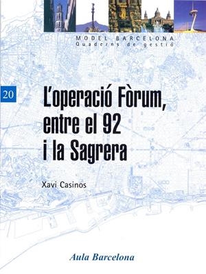 OPERACIÓ FÒRUM, ENTRE EL 92 I LA SAGRERA, L' | 9788447530816 | CASINOS, XAVI