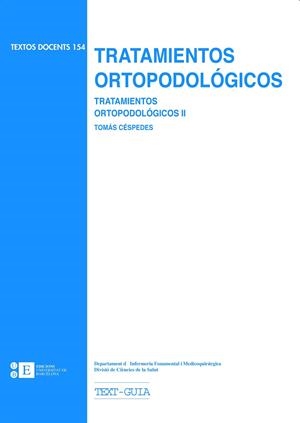 TRATAMIENTOS ORTOPODOLÓGICOS II | 9788483381021 | CÉSPEDES CÉSPEDES, TOMÁS