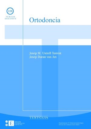 ORTODONCIA | 9788483383254 | USTRELL TORRENT, JOSEP MARIA / DURAN VON ARX, JOSEP