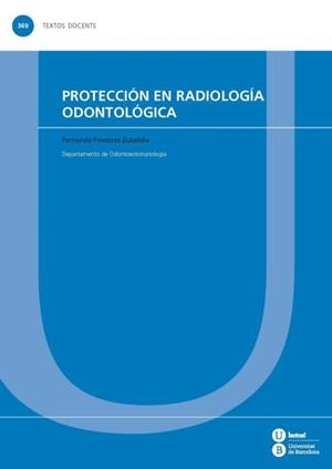 PROTECCIÓN EN RADIOLOGÍA ODONTOLÓGICA | 9788447535378 | FINESTRES ZUBELDIA, FERNANDO