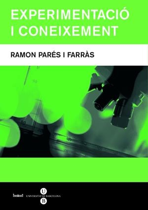 EXPERIMENTACIÓ I CONEIXEMENT | 9788447531851 | PARÉS I FARRÀS, RAMON