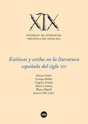 ESTÉTICAS Y ESTILOS EN LA LITERATURA ESPAÑOLA DEL SIGLO XIX | 9788447538324 | VARIOS AUTORES