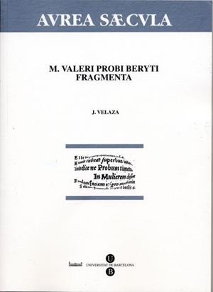 M. VALERI PROBI BERYTI FRAGMENTA | 9788447529490 | VELAZA FRÍAS, JAVIER