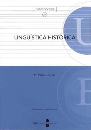 LINGÜÍSTICA HISTÒRICA | 9788447530632 | JUNYENT FIGUERAS, M. CARME