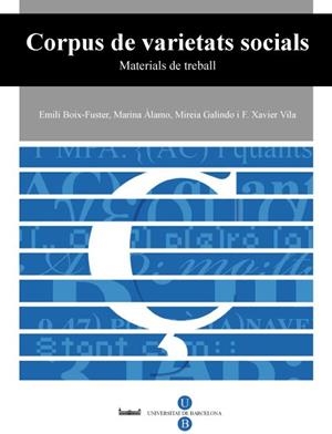 CORPUS DE VARIETATS SOCIALS. MATERIALS DE TREBALL (LLIBRE + CD-ROM) | 9788447531097 | ÀLAMO SALA, MARINA / GALINDO SOLÉ, MIREIA / VILA I MORENO, FRANCESC XAVIER / BOIX-FUSTER, EMILI