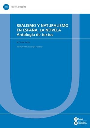 REALISMO Y NATURALISMO EN ESPAÑA. LA NOVELA | 9788447536955 | SOTELO VÁZQUEZ, M. LLUÏSA