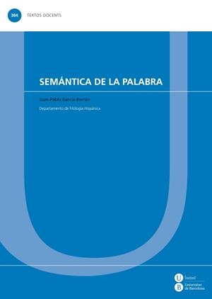 SEMÁNTICA DE LA PALABRA | 9788447537143 | GARCÍA, JUAN PABLO