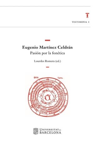 EUGENIO MARTÍNEZ CELDRÁN. PASIÓN PER LA FONÉTICA | 9788447540433 | VARIOS AUTORES