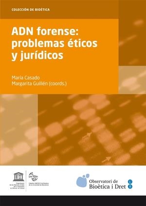 ADN FORENSE: PROBLEMAS ÉTICOS Y JURÍDICOS | 9788447537945 | VARIOS AUTORES