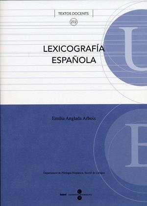 LEXICOGRAFÍA ESPAÑOLA | 9788447529056 | ANGLADA ARBOIX, EMÍLIA
