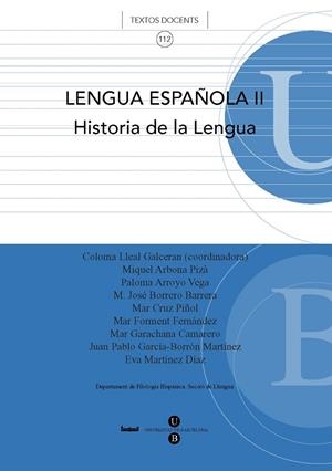 LENGUA ESPAÑOLA II HISTORIA DE LA LENGUA | 9788447531462 | LLEAL GALCERÁN, COLOMA
