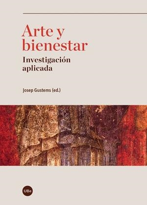 ARTE Y BIENESTAR | 9788447537525 | VARIOS AUTORES