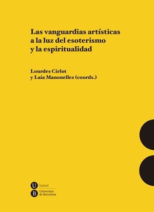 VANGUARDIAS ARTÍSTICAS A LA LUZ DEL ESOTERISMO Y LA ESPIRITUALIDAD, LAS | 9788447538775 | VARIOS AUTORES