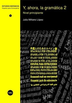 Y, AHORA, LA GRAMÁTICA 2. NIVEL PRINCIPIANTE | 9788447532216 | MIÑANO LÓPEZ, JULIA