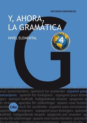Y, AHORA, LA GRAMÁTICA 4. NIVEL ELEMENTAL | 9788447534210 | DÍAZ TAPIA, Mª ÁNGELES / LÓPEZ RIPOLL, SÍLVIA / BALLESTER BIELSA, Mª DEL PILAR / ESPAÑOL GIRALT, MIR