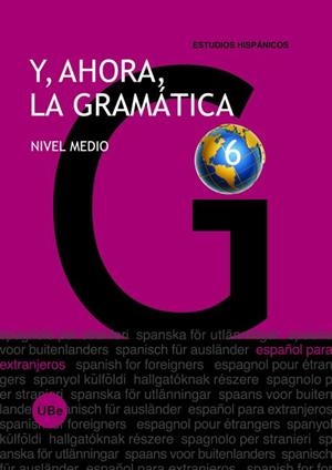 Y, AHORA, LA GRAMÁTICA 6. NIVEL MEDIO | 9788447535033 | MONTOLÍO DURÁN, ESTRELLA / VARELA DONOSO, JUAN / DÍAZ TAPIA, Mª ÁNGELES / POLANCO MARTÍNEZ, FERNANDO