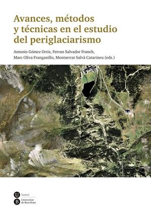 AVANCES, MÉTODOS Y TÉCNICAS EN EL ESTUDIO DEL PERIGLACIARISMO | 9788447538300 | VARIOS AUTORES