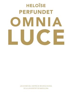 HELOÏSE PERFUNDET OMNIA LUCE | 9788494271601 | VARIOS AUTORES