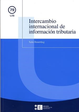 INTERCAMBIO INTERNACIONAL DE INFORMACIÓN TRIBUTARIA | 9788447527779 | ROSEMBUJ ERUJIMOVICH, TULIO