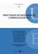 PRÀCTIQUES DE BIOFARMÀCIA I FARMACOCINÈTICA | 9788447529612 | DOMÉNECH BERROZPE, JOSÉ