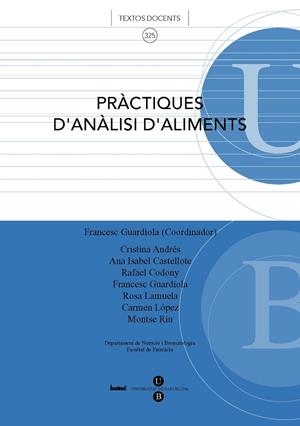 PRÀCTIQUES D'ANÀLISI D'ALIMENTS | 9788447531455 | GUARDIOLA IBARZ, FRANCESC / VV.AA.