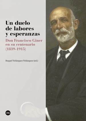 DUELO DE LABORES Y ESPERANZAS, UN | 9788447541393 | VARIOS AUTORES