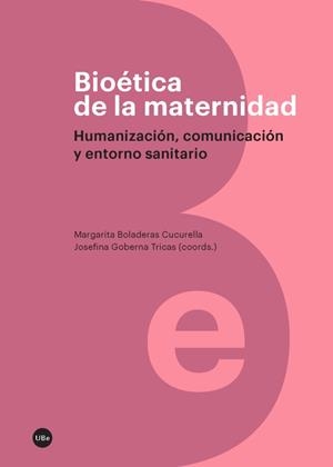 BIOÉTICA DE LA MATERNIDAD | 9788447540105 | VARIOS AUTORES