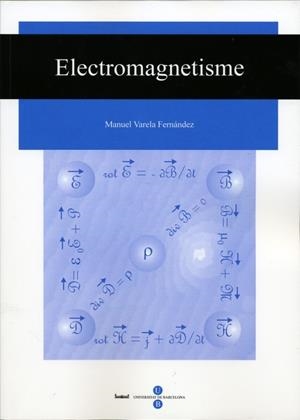 ELECTROMAGNETISME | 9788447530472 | VARELA FERNÁNDEZ, MANUEL