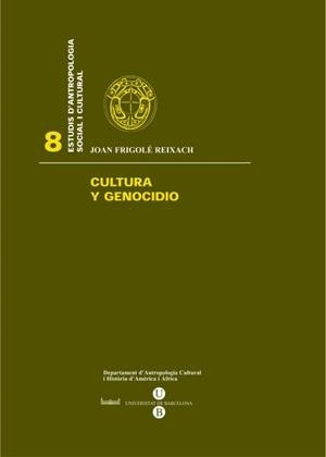 CULTURA Y GENOCIDIO | 9788447527618 | FRIGOLÉ REIXACH, JOAN