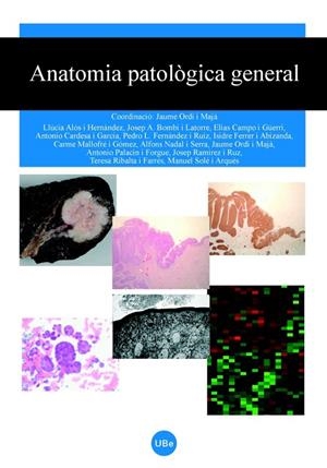 ANATOMIA PATOLÒGICA GENERAL | 9788447531295 | ORDI I MAJÀ, JAUME