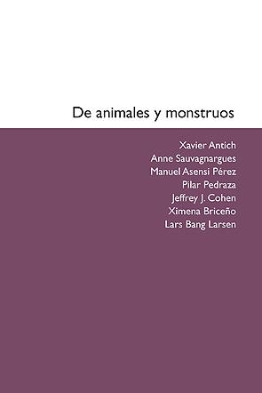 DE ANIMALES Y MONSTRUOS | 9788449028359 | VARIOS AUTORES