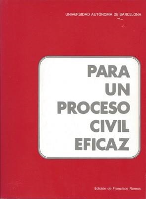 PARA UN PROCESO CIVIL EFICAZ | 9788474880465 | RAMOS, FRANCISCO
