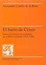 BARRO DE CRISTO, EL | 9788449018190 | COELLO DE LA ROSA, ALEXANDRE