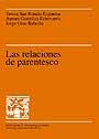 RELACIONES DE PARENTESCO, LAS | 9788449023194 | SAN ROMÁN ESPINOSA, TERESA