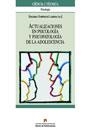 ACTUALIZACIONES EN PSICOLOGÍA Y PSICOPATOLOGÍA DE LA ADOLESCENCIA | 9788449024115 | DOMÉNECH-LLABERIA, EDELMIRA