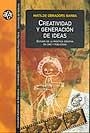 CREATIVIDAD Y GENERACIÓN DE IDEAS | 9788449024467 | OBRADORS BARBA, MATILDE