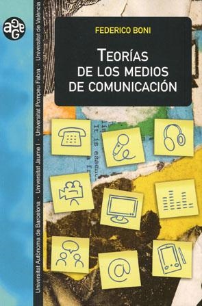 TEORÍAS DE LOS MEDIOS DE COMUNICACIÓN | 9788449025501 | BONI, FEDERICO