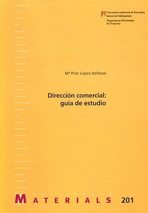 DIRECCIÓN COMERCIAL: GUÍA DE ESTUDIO | 9788449025433 | LÓPEZ BELBEZE, M. PILAR