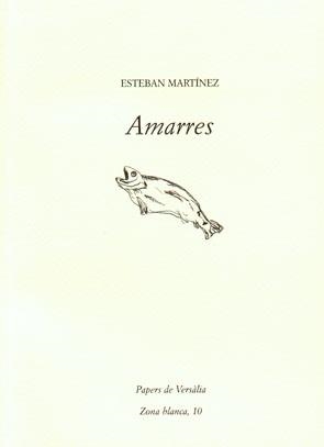 AMARRES | 9788461311446 | MARTÍNEZ, ESTEBAN