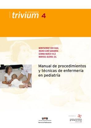 MANUAL DE PROCEDIMIENTOS Y TÉCNICAS DE ENFERMERÍA EN PEDIATRÍA | 9788449026287 | EDO GUAL, MONTSERRAT