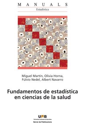 FUNDAMENTOS DE ESTADÍSTICA EN CIENCIAS DE LA SALUD | 9788449026324 | MARTIN, MIGUEL